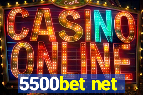 5500bet net